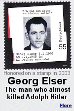 The attempt on Hitler's life on November 8, 1939 was the work of one man on a mission, and  could have ended the war in Europe almost before it started.